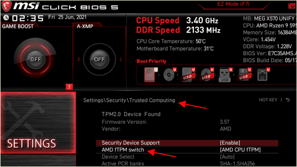 Settings – Security – Trusted Computing – AMD fTPM switch – AMD CPU fTPM
